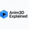 Anim3dexplained