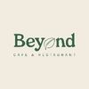 Beyond Cafe & Restaurant