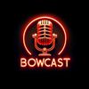 BowCast