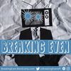 breaking_even
