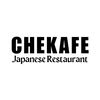 CHEKAFE Japanese Restaurant