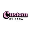 Custom By Sara