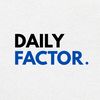 Daily Factor
