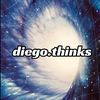 diego.thinks