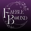 FaebleBound