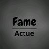 Fame | Actue