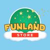 FUNLAND STORE