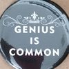 GENIUS IS COMMON
