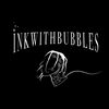 INKWITHBUBBLES