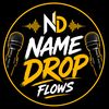 NameDropFlows🎤