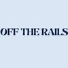 off the rails
