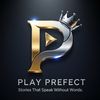 PLAY PREFECT