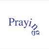 Prayingg