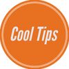 Cool Tips