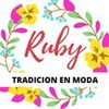 RUBY TRADICION EN MODA
