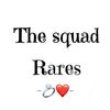 Squad rares :)