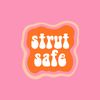 Strut Safe