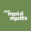 Themoldmutts